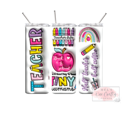 Sublimation Print Tumbler Wrap - Teacher’s Tiny Humans