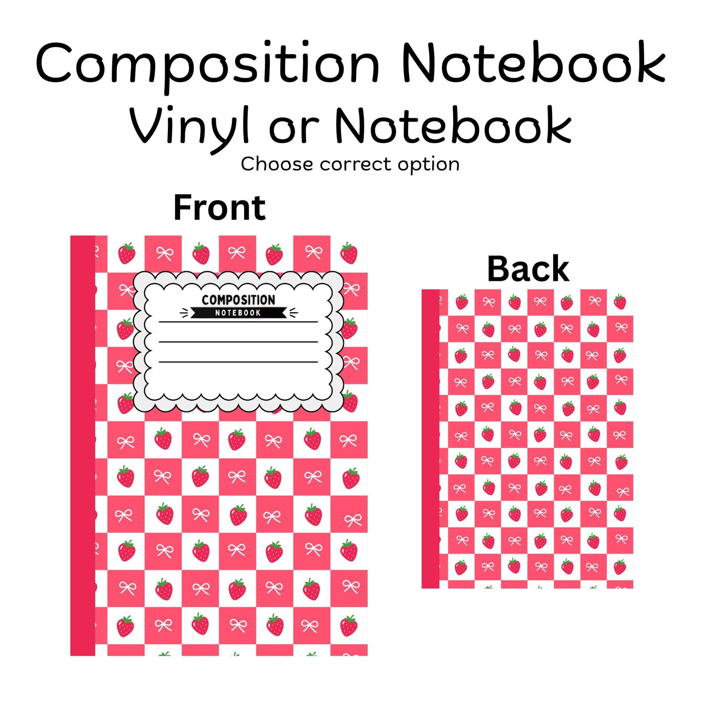 COMPOSITION VINYL OR NOTEBOOK - STRAWBERRY BOWS
