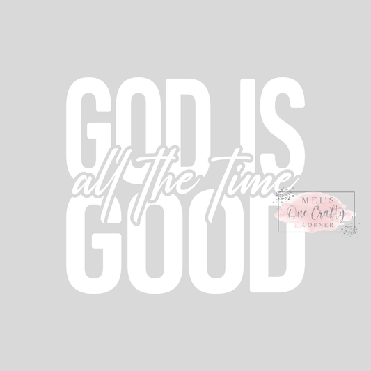 God is Good - DTF Transfer